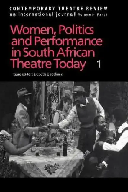 Cover of Women, Politics and Performance in South African Theatre Today