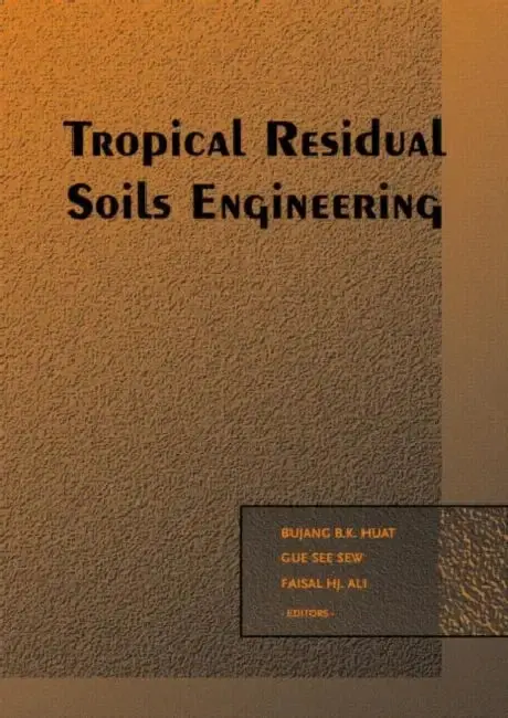 Cover of Tropical Residual Soils Engineering