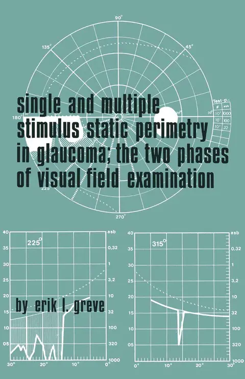 Cover of Single and Multiple Stimulus Static Perimetry in Glaucoma