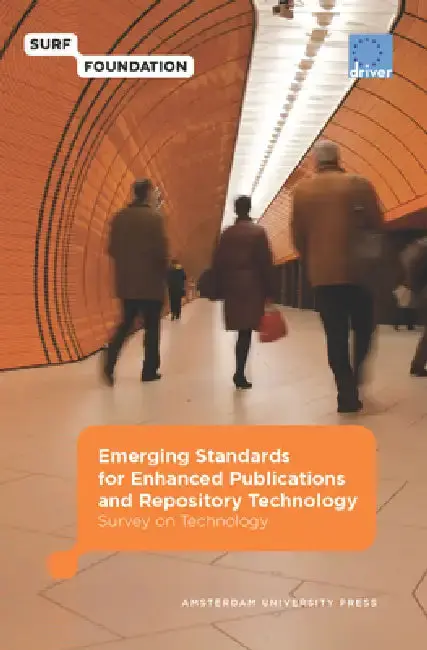 Cover of Emerging Standards for Enhanced Publications and Repository Technology
