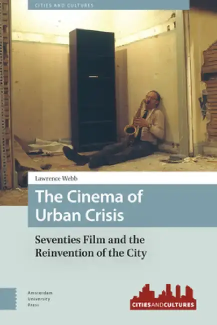 Cover of The Cinema of Urban Crisis
