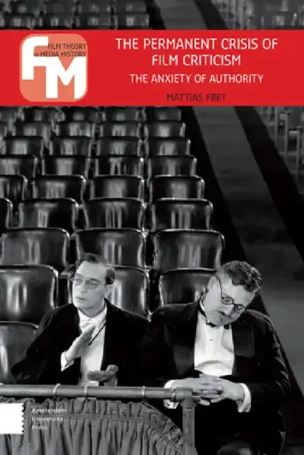 Cover of The Permanent Crisis of Film Criticism