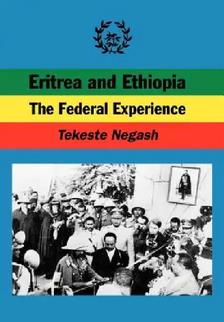 Cover of Eritrea and Ethiopia. The Federal Experience
