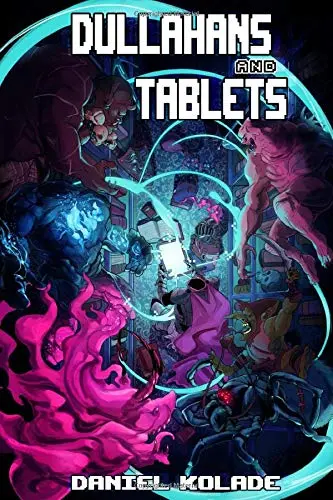 Cover of Dullahans and Tablets
