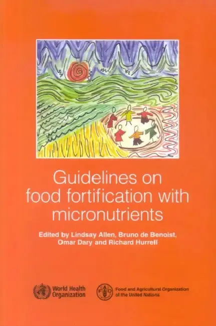 Cover of Guidelines on Food Fortification with Micronutrients