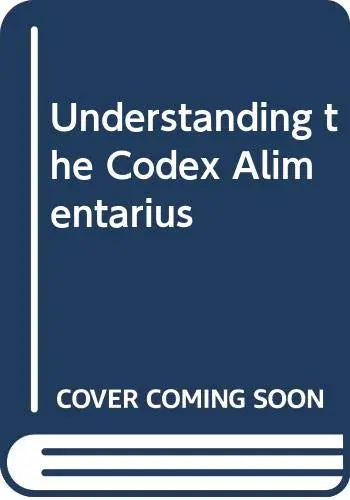 Cover of Understanding the Codex alimentarius