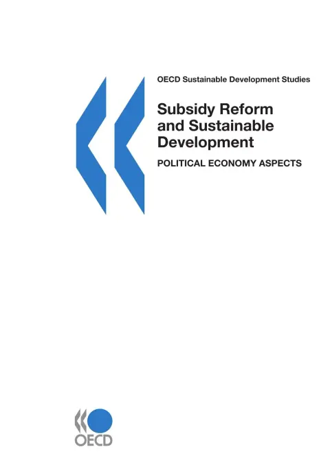 Cover of OECD Sustainable Development Studies Subsidy Reform and Sustainable Development