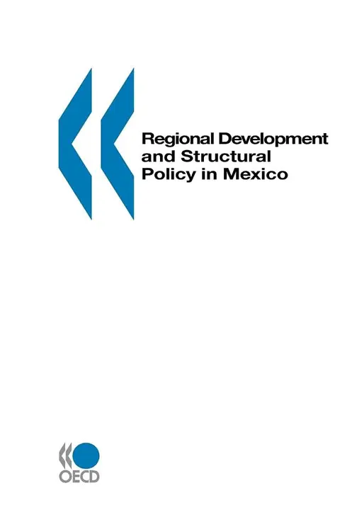 Cover of Regional development and structural policy in Mexico