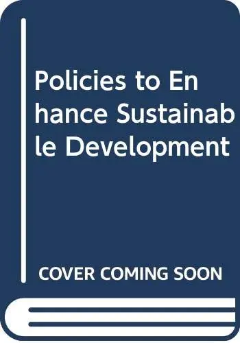 Cover of Policies to Enhance Sustainable Development