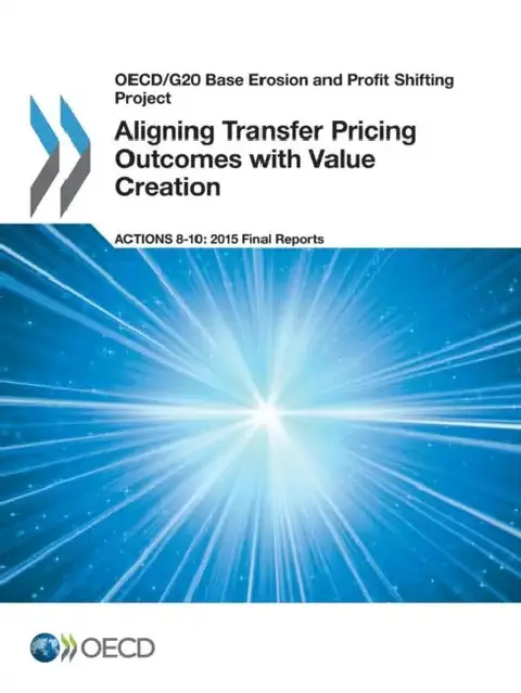 Cover of OECD/G20 Base Erosion and Profit Shifting Project Aligning Transfer Pricing Outcomes with Value Creation, Actions 8-10 - 2015 Final Reports