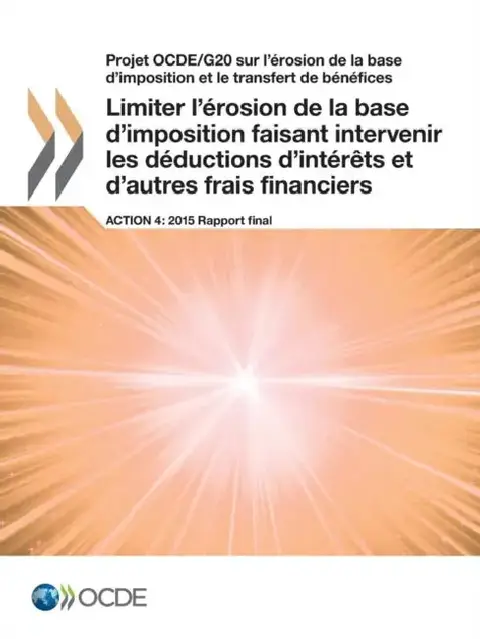 Cover of Projet Ocde/G20 Sur L'Erosion de La Base D'Imposition Et Le Transfert de Benefices Limiter L'Erosion de La Base D'Imposition Faisant Intervenir Les De