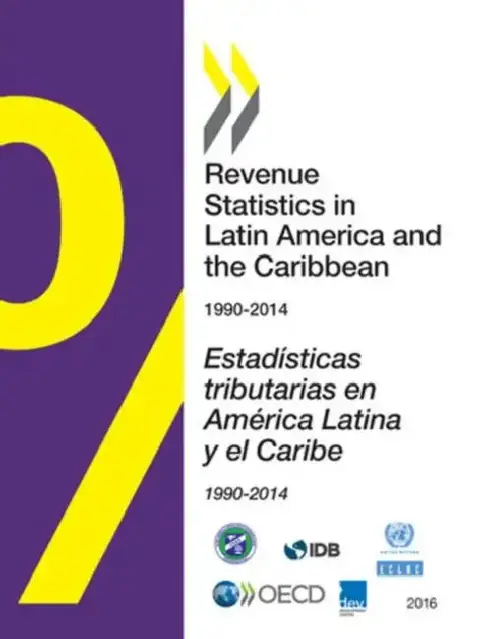 Cover of Revenue Statistics in Latin America and the Caribbean 2016