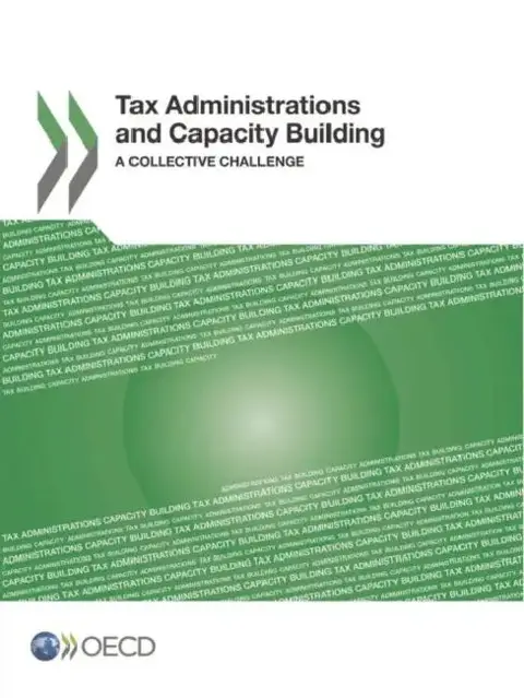 Cover of Tax Administrations and Capacity Building
