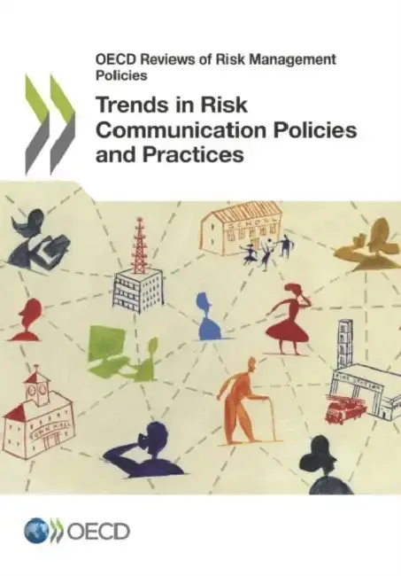 Cover of Trends in Risk Communication Policies and Practices