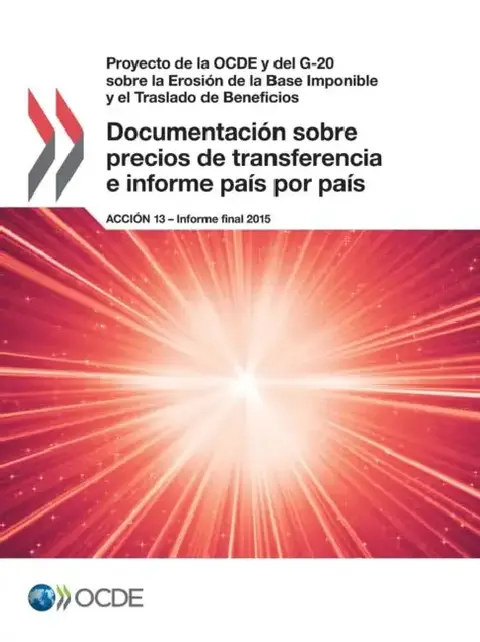 Cover of Proyecto de La Ocde y del G-20 Sobre La Erosion de La Base Imponible y El Traslado de Beneficios Documentacion Sobre Precios de Transferencia E Inform