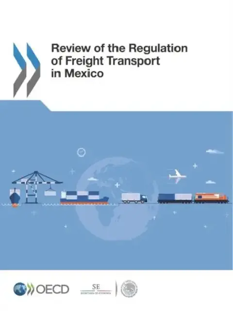 Cover of Review of the Regulation of Freight Transport in Mexico