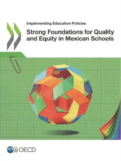 Cover of Strong Foundations for Quality and Equity in Mexican Schools