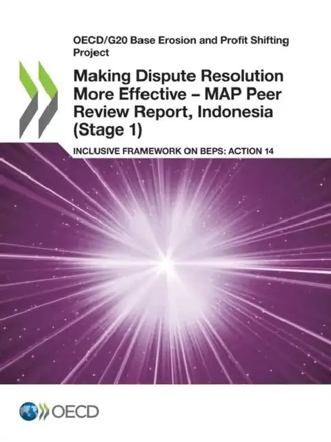 Cover of Making Dispute Resolution More Effective - MAP Peer Review Report, Indonesia (Stage 1)