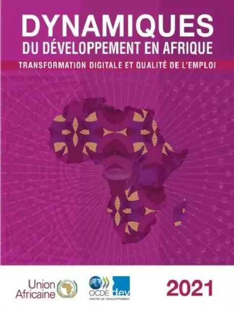 Cover of Dynamiques Du Développement En Afrique 2021 Transformation Digitale Et Qualité de l'Emploi