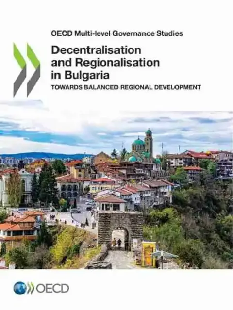 Cover of Decentralisation and Regionalisation in Bulgaria