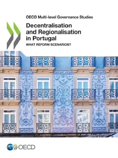 Cover of Decentralisation and Regionalisation in Portugal