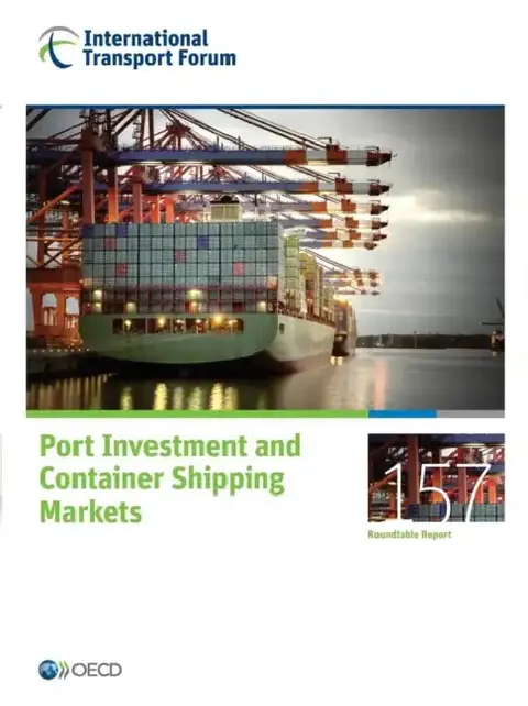 Cover of Itf Round Tables Port Investment and Container Shipping Markets
