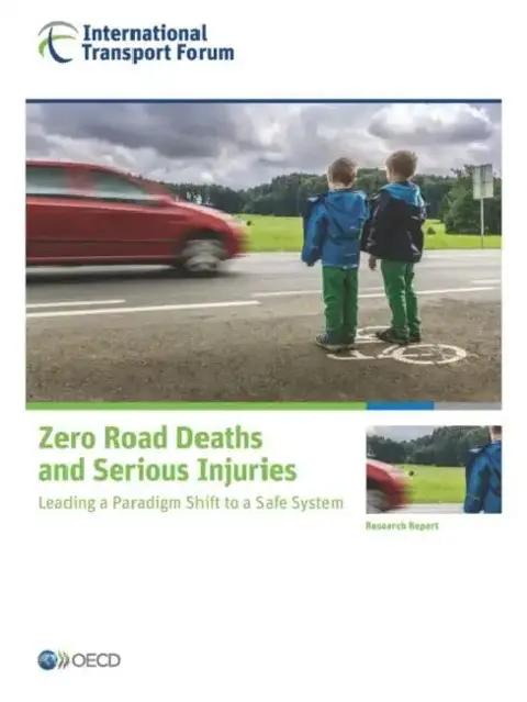 Cover of Zero Road Deaths and Serious Injuries