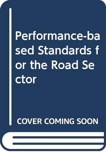 Cover of Performance-based Standards for the Road Sector