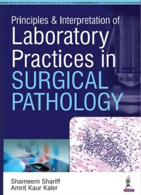 Cover of Principles & Interpretation Of Laboratory Practices In Surgical Pathology