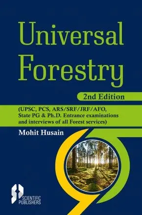 Cover of Universal Forestry for Ifs, Jrf, Srf, Net, Acf, Rfo, Afo, Ibps and Other Allied Exams, 2Nd Ed