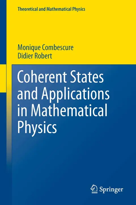 Cover of Coherent States and Applications in Mathematical Physics