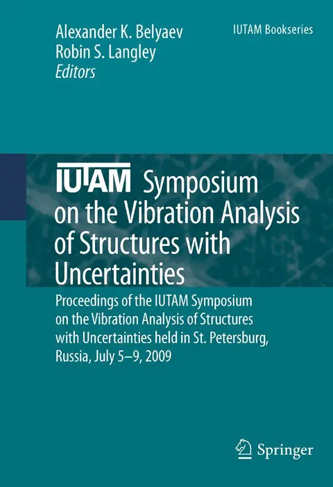 Cover of IUTAM Symposium on the Vibration Analysis of Structures with Uncertainties