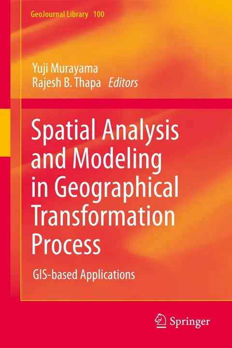 Cover of Spatial Analysis and Modeling in Geographical Transformation Process