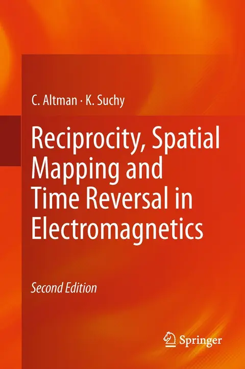 Cover of Reciprocity, Spatial Mapping and Time Reversal in Electromagnetics