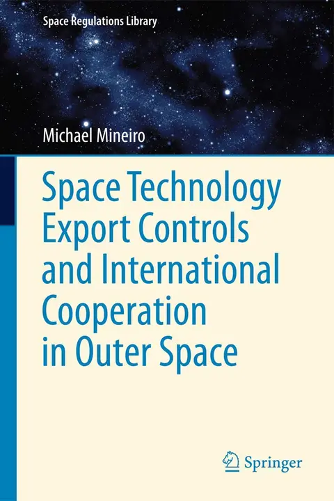 Cover of Space Technology Export Controls and International Cooperation in Outer Space