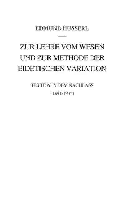 Cover of Zur Lehre Vom Wesen Und Zur Methode Der Eidetischen Variation