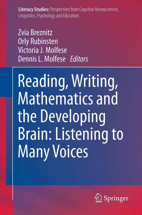 Cover of Reading, Writing, Mathematics and the Developing Brain