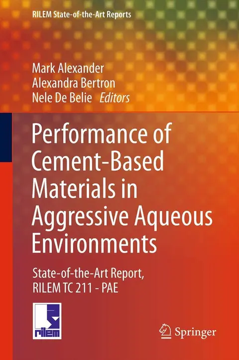 Cover of Performance of Cement-Based Materials in Aggressive Aqueous Environments