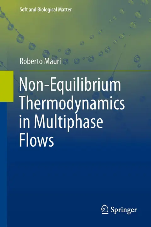 Cover of Non-Equilibrium Thermodynamics in Multiphase Flows