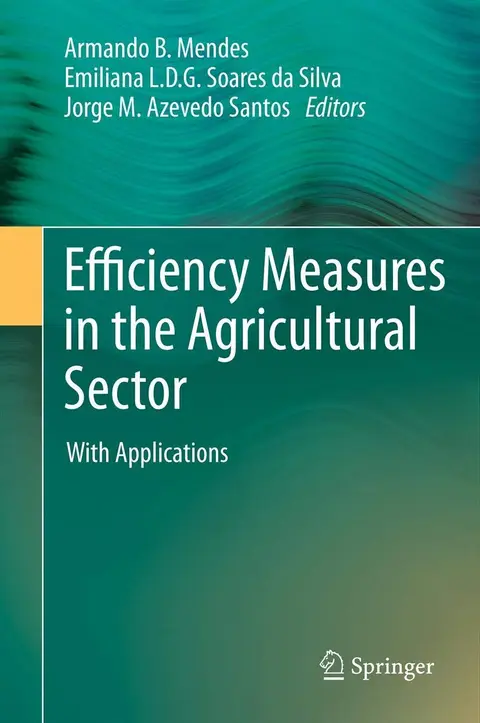 Cover of Efficiency Measures in the Agricultural Sector