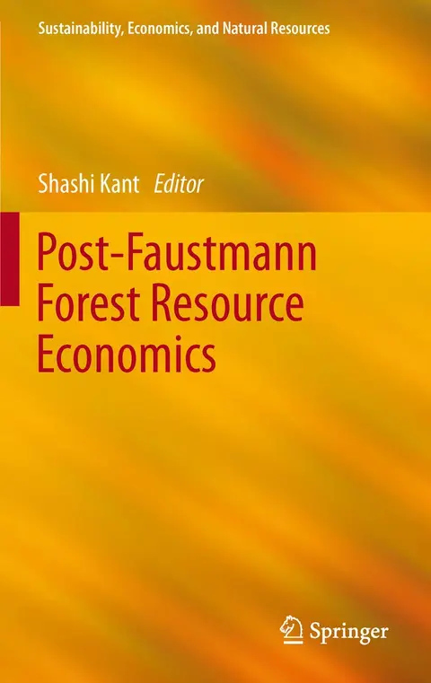 Cover of Post-Faustmann Forest Resource Economics