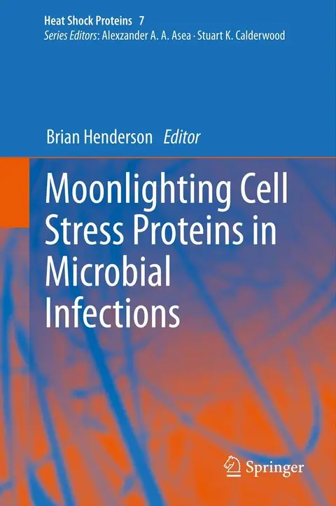 Cover of Moonlighting Cell Stress Proteins in Microbial Infections