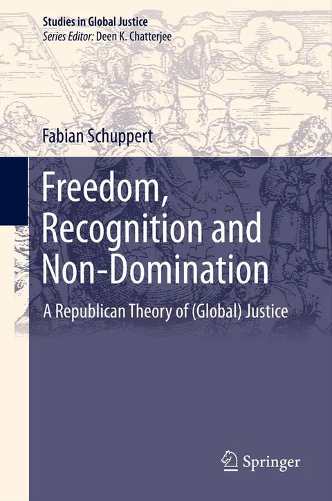 Cover of Freedom, Recognition and Non-domination