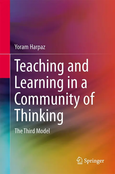 Cover of Teaching and Learning in a Community of Thinking