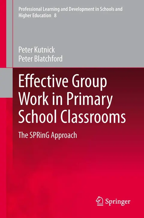 Cover of Effective Group Work in Primary School Classrooms