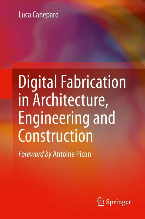 Cover of Digital Fabrication in Architecture, Engineering and Construction