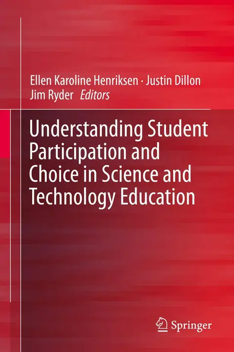 Cover of Understanding Student Participation and Choice in Science and Technology Education