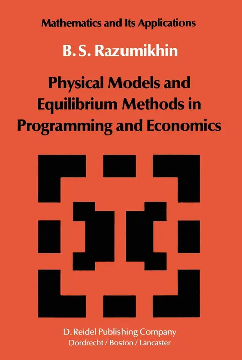 Cover of Physical Models and Equilibrium Methods in Programming and Economics