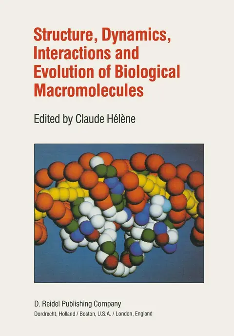 Cover of Structure, Dynamics, Interactions and Evolution of Biological Macromolecules