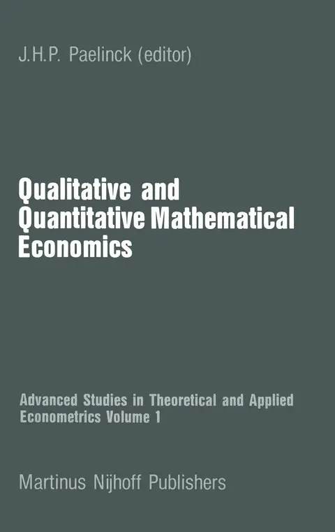 Cover of Qualitative and Quantitative Mathematical Economics